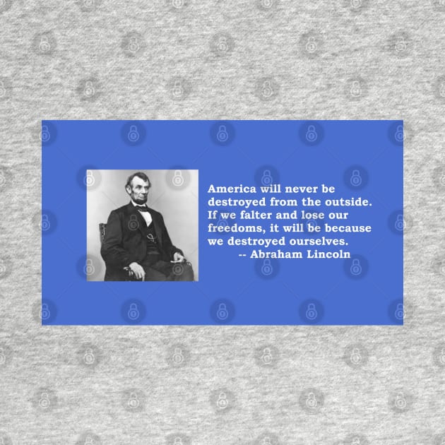 Abraham Lincoln quote about democracy by djrunnels